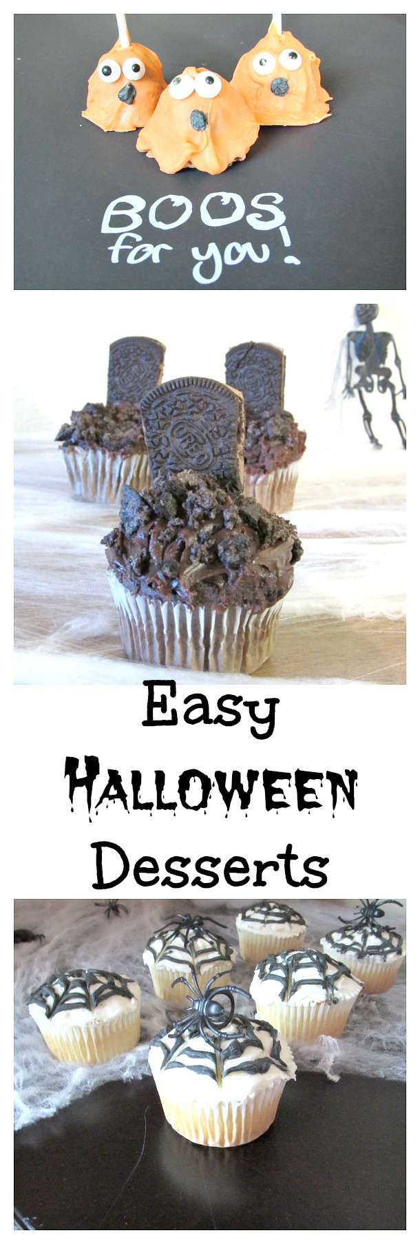 Easy Halloween Desserts! Graveyard cupcakes, ghost pops, spiderweb cupcakes and more