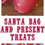 Santa Bag and Present Treats!