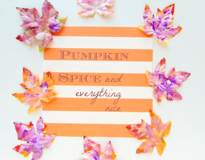 Fall Printable Pumpkin Spice and Everything Nice
