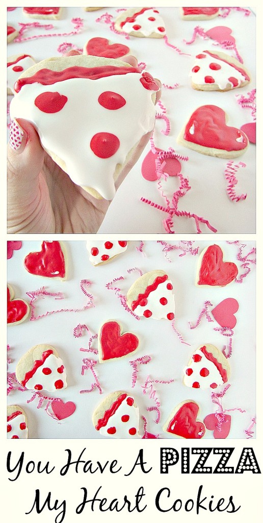 You Have A Pizza My Heart Cookies are the cutest for Valentines Day!