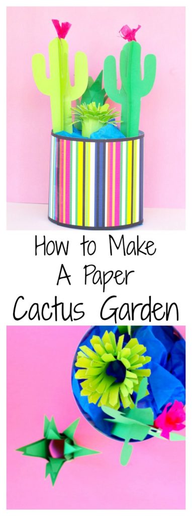 How To Make A Paper Cactus Garden